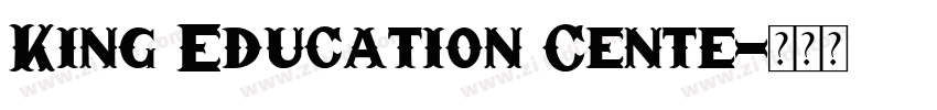 King Education Cente字体转换